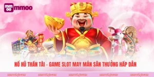 Nổ Hũ Thần Tài