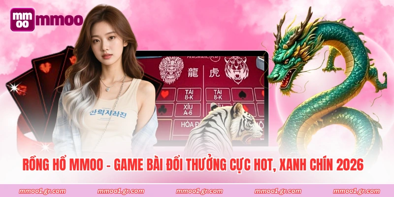 Rồng Hổ MMOO